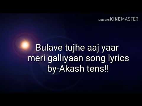 Bulave tujhe yaar aaj meri galiyan full song  lukka chuppi song lyrics  akhil new song