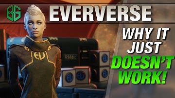 Why Eververse is FUNDAMENTALLY BROKEN || It