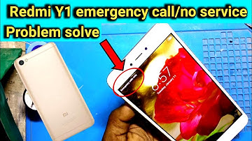 mi redmi y1 emergency call thik kaise kare || redmi y1 no service problem solution