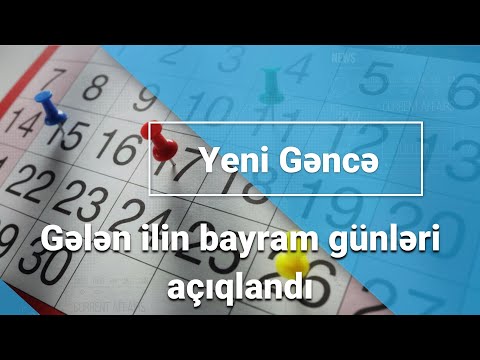 Video: Yeni Il Tətilində Nə Ediləcək