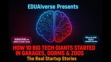 How 10 Big Tech Giants Started in Garages, Dorms & Zoos! | The Real Startup Stories