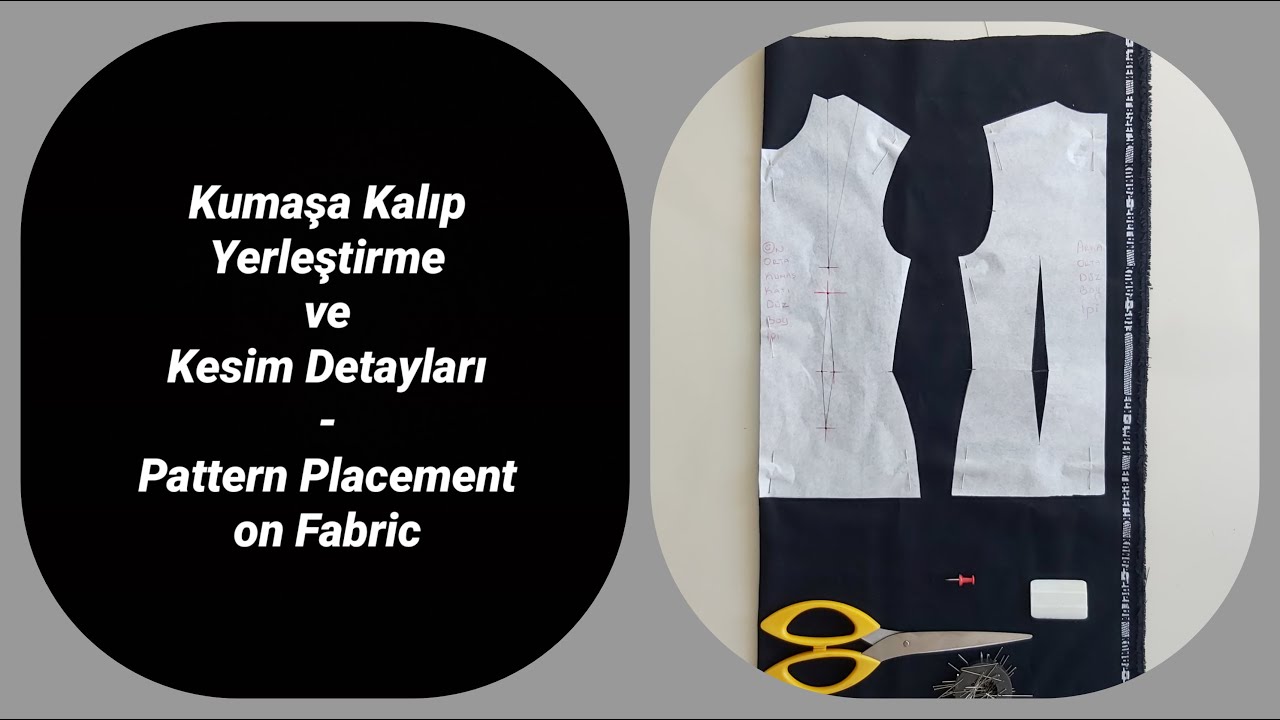 KALIP KUMAŞA NASIL YERLEŞTİRİLİR?- Kumaş Bilgisi, Düz Boy İpi, Kumaş Verevi,  Verev Kesim