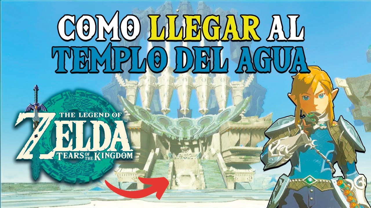 Como llegar al TEMPLO DEL AGUA en ZELDA TEARS OF THE KINGDOM - YouTube