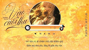 [Vietsub] Vào Cuối Thu - Hướng Tư Tư | 在深秋 - 向思思