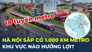 Hà Nội phát triển 18 TUYẾN METRO: Khu vực nào được kỳ vọng hưởng lợi từ các khu TOD? | CafeLand