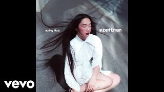 AUDREY NUNA, VALORANT - superHuman (Audio)