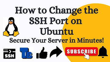 How to Change the SSH Port on Ubuntu – Secure Your Server in Minutes!