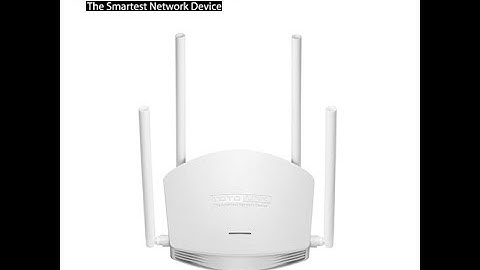 Hướng dẫn cài đặt totolink N600r