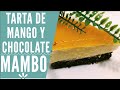 Tarta de mango y chocolate en Mambo| RECETAS MAMBO CECOTEC