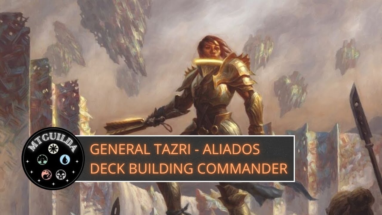 General Tazri Deck Building Commander 