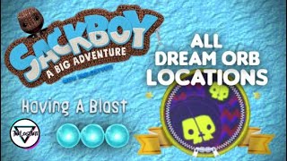 Having A Blast | All Dreamer Orb Locations | Sackboy: A Big Adventure