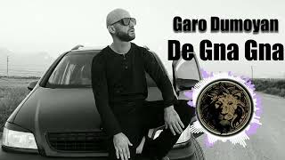 Garo Dumoyan - De Gna Gna #top