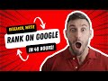 Can you research, write and rank in 24 hours on Google?