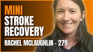 (TIA) Transient Ischemic Attack - Mini Stroke Recovery - Rachel McLaughlin
