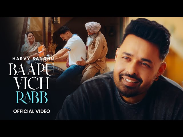 Baapu Vich Rabb (Official Video) | Harvy Sandhu | Da Future | New Punjabi Song 2026