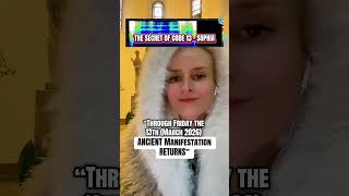 The Secret Of Code 13Sophia Ancient Manifestation Returns