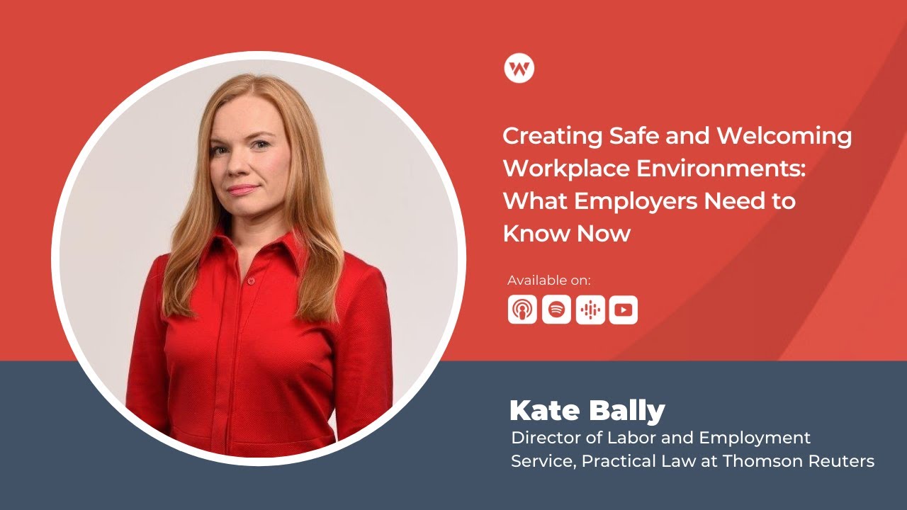 Kate Bally of Thomson Reuters Practical Law | Creating Safe and ...