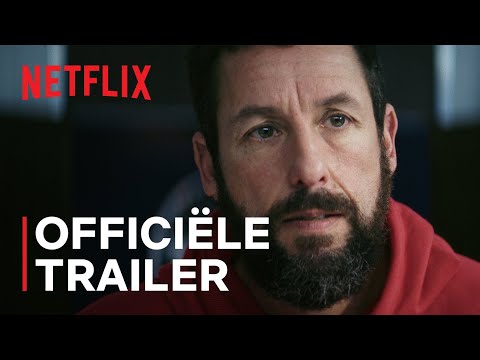 Hustle met Adam Sandler | Officile trailer | Netflix