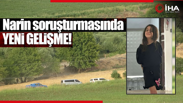 Narin’in Cansız Bedenini Taşıyan İtirafçı Savcılığa Sevk Edildi