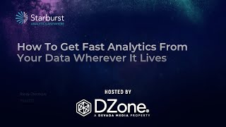 How To Get Fast Analytics From Your Data Wherever It Lives | DZone Webinar by Starburst