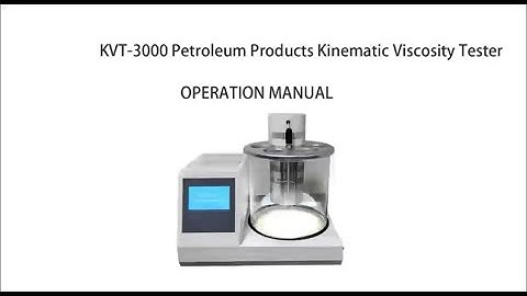 FUOOTECH KVT-3000 Oil Kinematic Viscosity Tester Operation Video