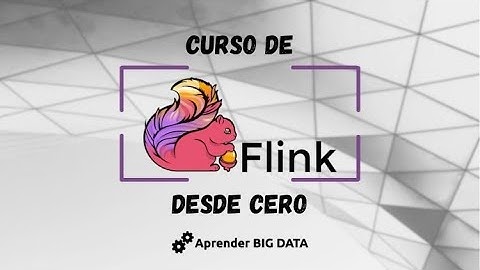 Presentación del curso Apache Flink: La guía Esencial
