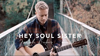 'Hey, Soul Sister' - Train (Acoustic Cover by Jonah Baker)