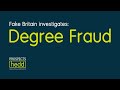 Fake Britain Investigates Degree Fraud