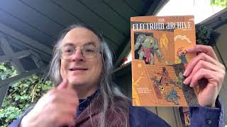 Unboxing in the Nook: The Electrum Archive Issue #01