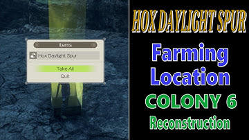 Xenoblade Chronicles definitive edition - hox daylight spur farming location - Colony 6 reconstruct