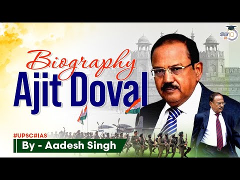 Ajit Doval: The Indian James Bond | National Security Advisor | UPSC GS