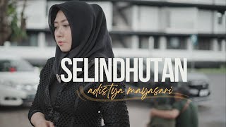 Adistya Mayasari  'SELINDHUTAN'  