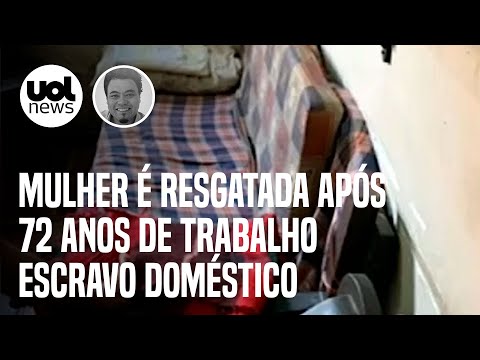 Mulher é resgatada após 72 anos de trabalho escravo doméstico no Rio