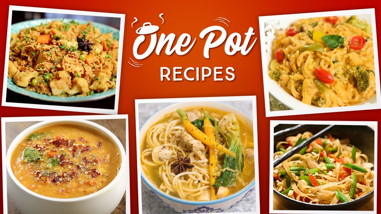 Easy One Pot Meals | Veg Tehri | Casserole | One Pot Pasta | Thukpa | Noodles | 7 Instant Recipes | Rajshri Food