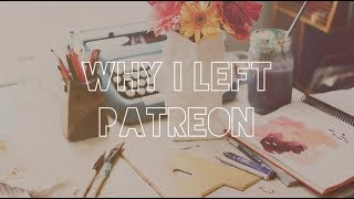 Why I Left Patreon