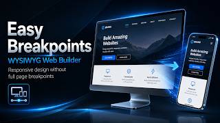 WYSIWYG Web Builder Hands-On Tutorial | Easy Breakpoints