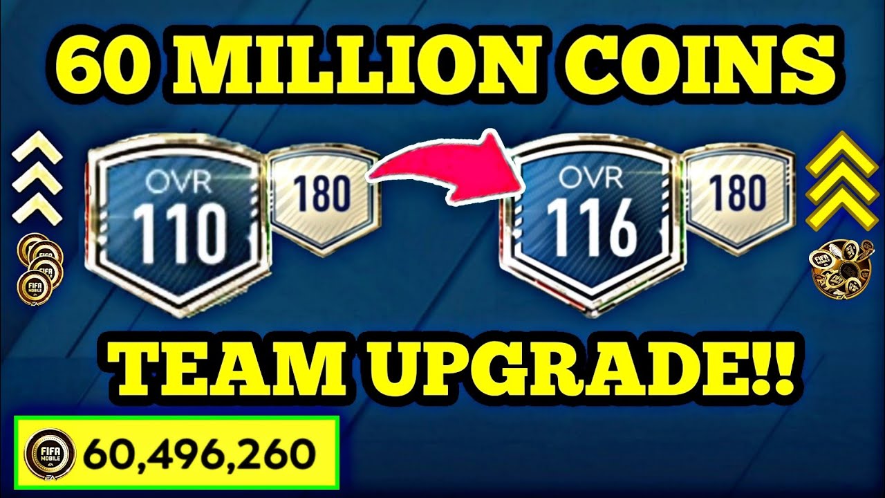 INSANE 60 MILLION COINS TEAM UPGRADE | 110 OVR - 116 OVR | FIFA MOBILE 20 F2P TEAM UPGRADE!!