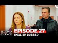 Second Chance Episode 27 Second Chance Episode 27