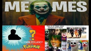 JOKER PERUANO | + MEMES DEL JOKER 2019 | EL BROMAS