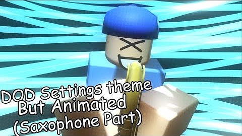 That One Part In DIE OF DEATH OST: SETTINGS THEME But Animated!