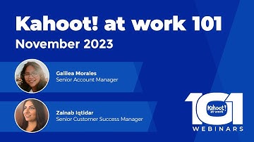Discover the basics of using Kahoot! at work | 101 webinar from November 2023