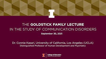 The 17th Goldstick Family Lecture in the Study of Communication Disorders