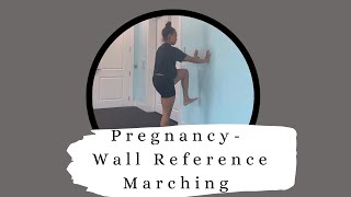 Wall Reference Marching-Pregnancy