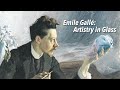 Emile Gallé: Artistry in Glass