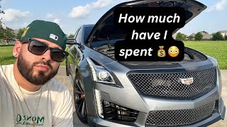 EVERYTHING IVE DONE TO MY CTS-V (FULL COST BREAKDOWN )