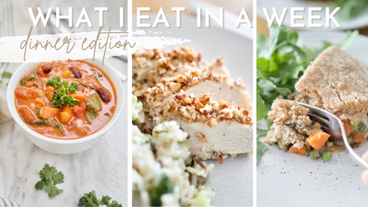 What I Eat in a WEEK | Healthy & Balanced Meal Ideas (Dinner Edition)