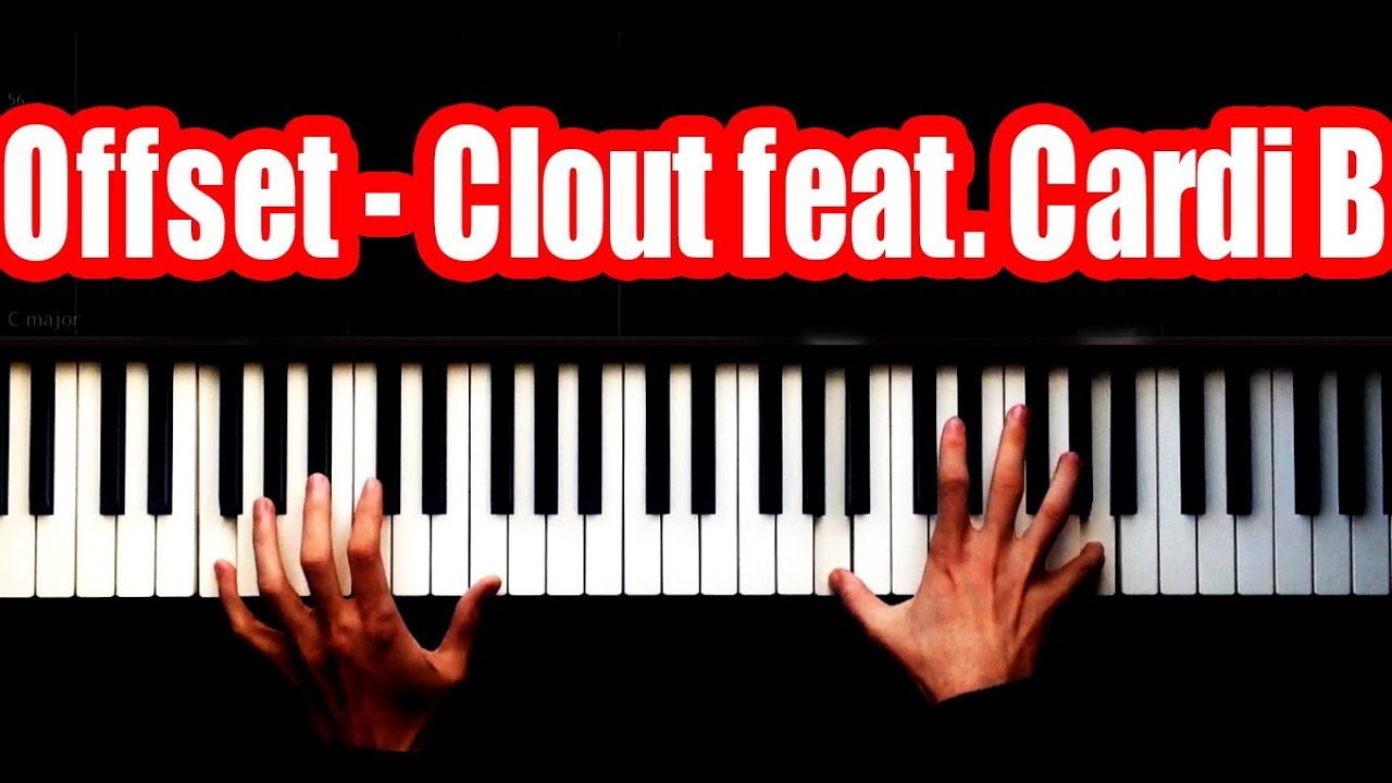 Offset Clout Ft Cardi B Super Easy Piano Tutorial Online