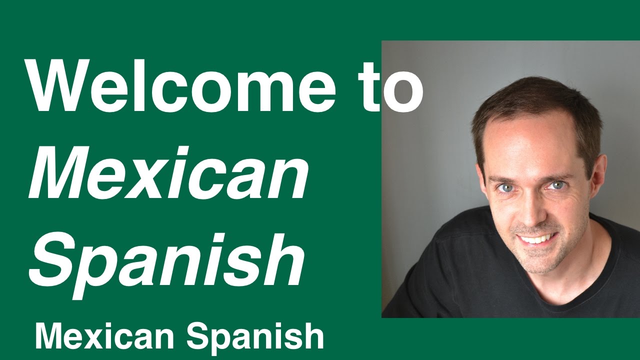 Mexican Spanish YouTube