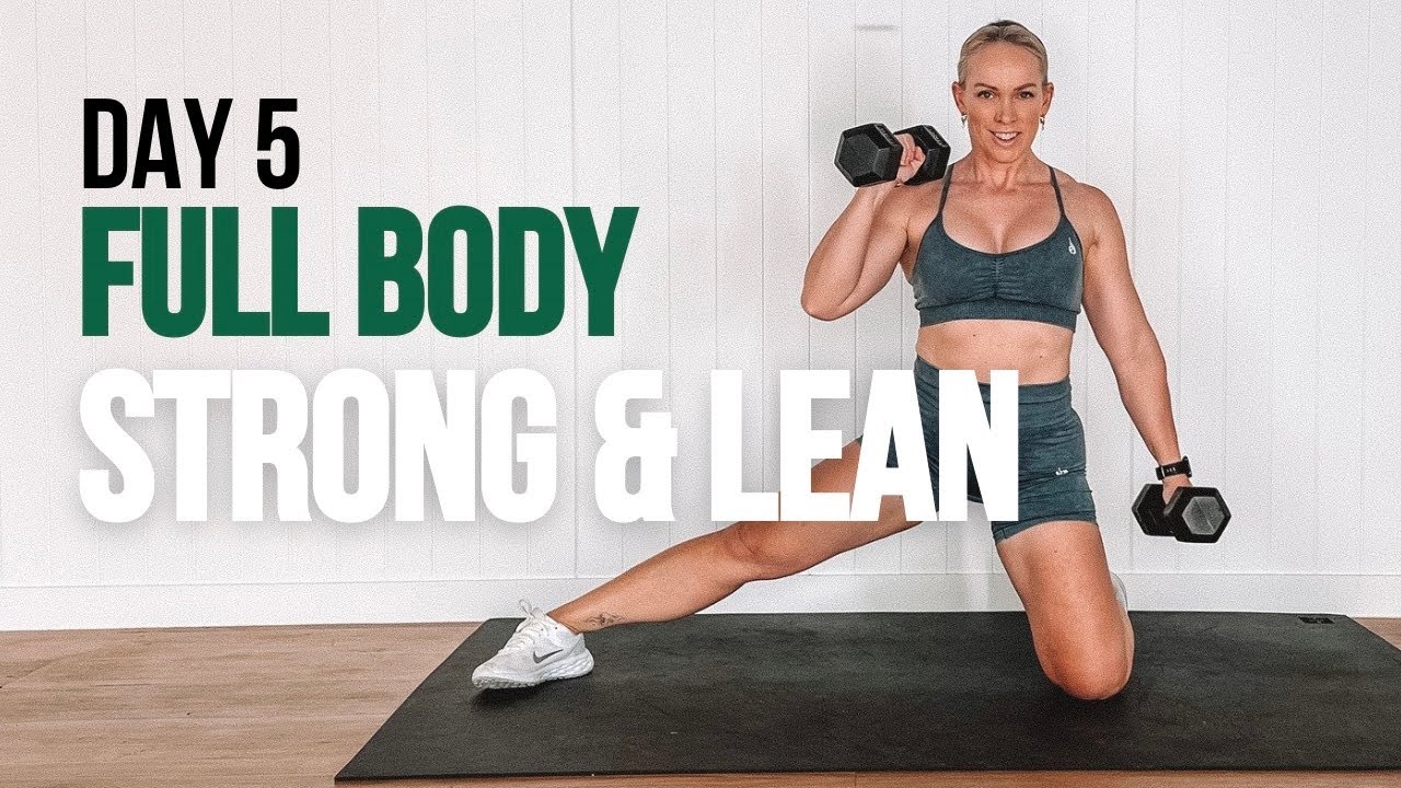 Day 5//Full Body Strong & Lean | GAIN MUSCLE WORKOUT At Home - YouTube