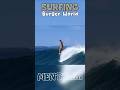 satisfied with the waves #mentawais #burgerworld